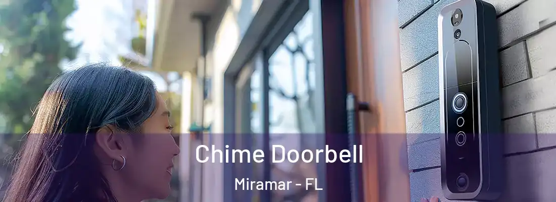  Chime Doorbell Miramar - FL