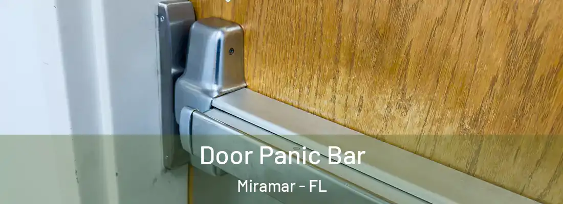  Door Panic Bar Miramar - FL