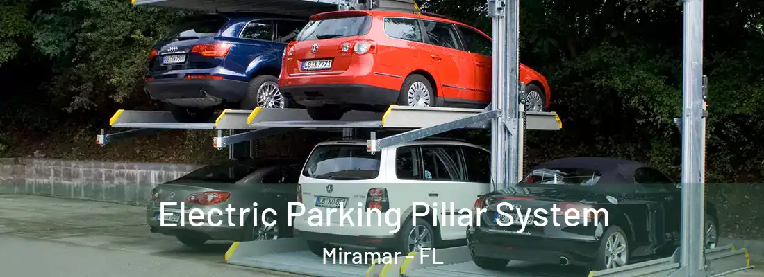  Electric Parking Pillar System Miramar - FL