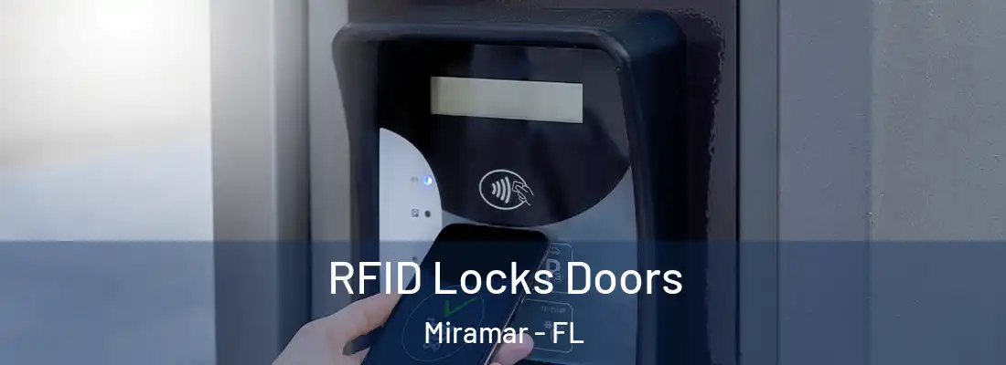  RFID Locks Doors Miramar - FL