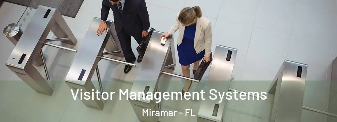  Visitor Management Systems Miramar - FL